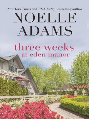 cover image of Three Weeks at Eden Manor